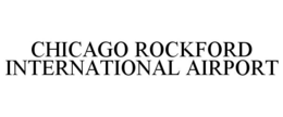 CHICAGO ROCKFORD INTERNATIONAL AIRPORT trademark
