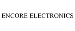 ENCORE ELECTRONICS trademark