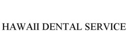 HAWAII DENTAL SERVICE trademark