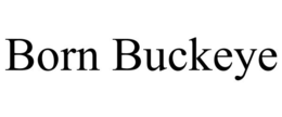 BORN BUCKEYE trademark