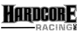 HARDCORE RACING INC trademark