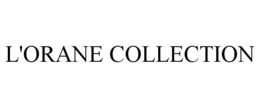 L'ORANE COLLECTION trademark