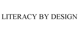 LITERACY BY DESIGN trademark