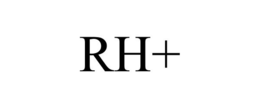 RH+ trademark