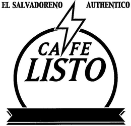 EL SALVADORENO AUTHENTICO CAFE LISTO trademark