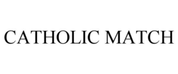 CATHOLIC MATCH trademark
