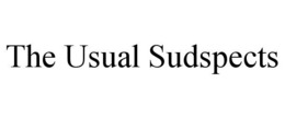 THE USUAL SUDSPECTS trademark