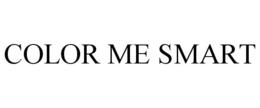 COLOR ME SMART trademark