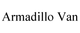 ARMADILLO VAN trademark