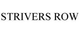 STRIVERS ROW trademark