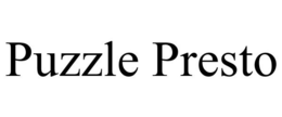 PUZZLE PRESTO trademark