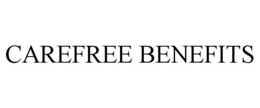 CAREFREE BENEFITS trademark