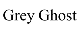GREY GHOST trademark