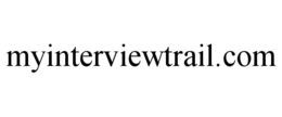MYINTERVIEWTRAIL.COM trademark