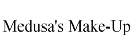 MEDUSA'S MAKE-UP trademark