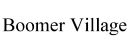 BOOMER VILLAGE trademark