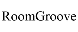 ROOMGROOVE trademark