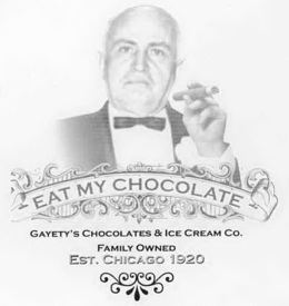 EAT MY CHOCOLATE GAYETY'S CHOCOLATES & ICE CREAM CO. FAMILY OWNED EST. CHICAGO 1920 trademark