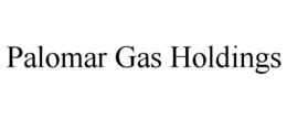 PALOMAR GAS HOLDINGS trademark