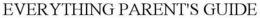 EVERYTHING PARENT'S GUIDE trademark