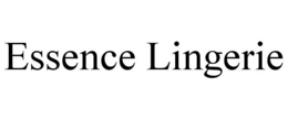 ESSENCE LINGERIE trademark