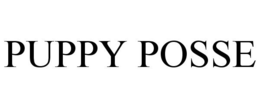PUPPY POSSE trademark