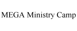 MEGA MINISTRY CAMP trademark