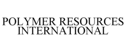 POLYMER RESOURCES INTERNATIONAL trademark