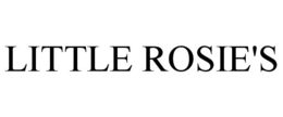 LITTLE ROSIE'S trademark