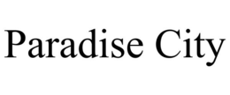 PARADISE CITY trademark