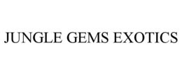 JUNGLE GEMS EXOTICS trademark