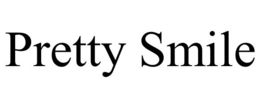 PRETTY SMILE trademark
