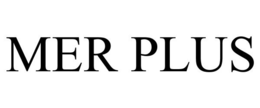 MER PLUS trademark