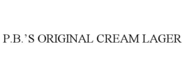 P.B.'S ORIGINAL CREAM LAGER trademark