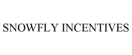 SNOWFLY INCENTIVES trademark
