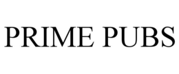 PRIME PUBS trademark