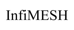 INFIMESH trademark