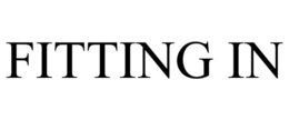 FITTING IN trademark