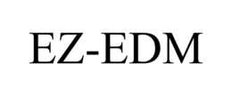 EZ-EDM trademark