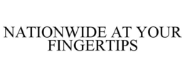 NATIONWIDE AT YOUR FINGERTIPS trademark
