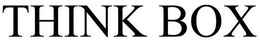 THINK BOX trademark