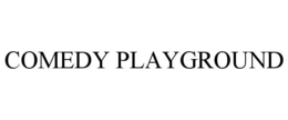 COMEDY PLAYGROUND trademark