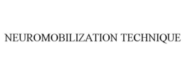 NEUROMOBILIZATION TECHNIQUE trademark