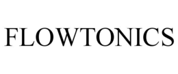 FLOWTONICS trademark