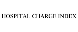 HOSPITAL CHARGE INDEX trademark