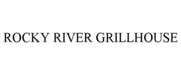 ROCKY RIVER GRILLHOUSE trademark