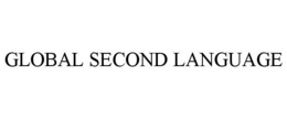 GLOBAL SECOND LANGUAGE trademark