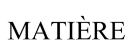 MATIÈRE trademark