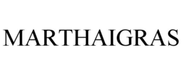 MARTHAIGRAS trademark