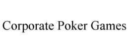 CORPORATE POKER GAMES trademark